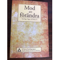 Mod att förändra